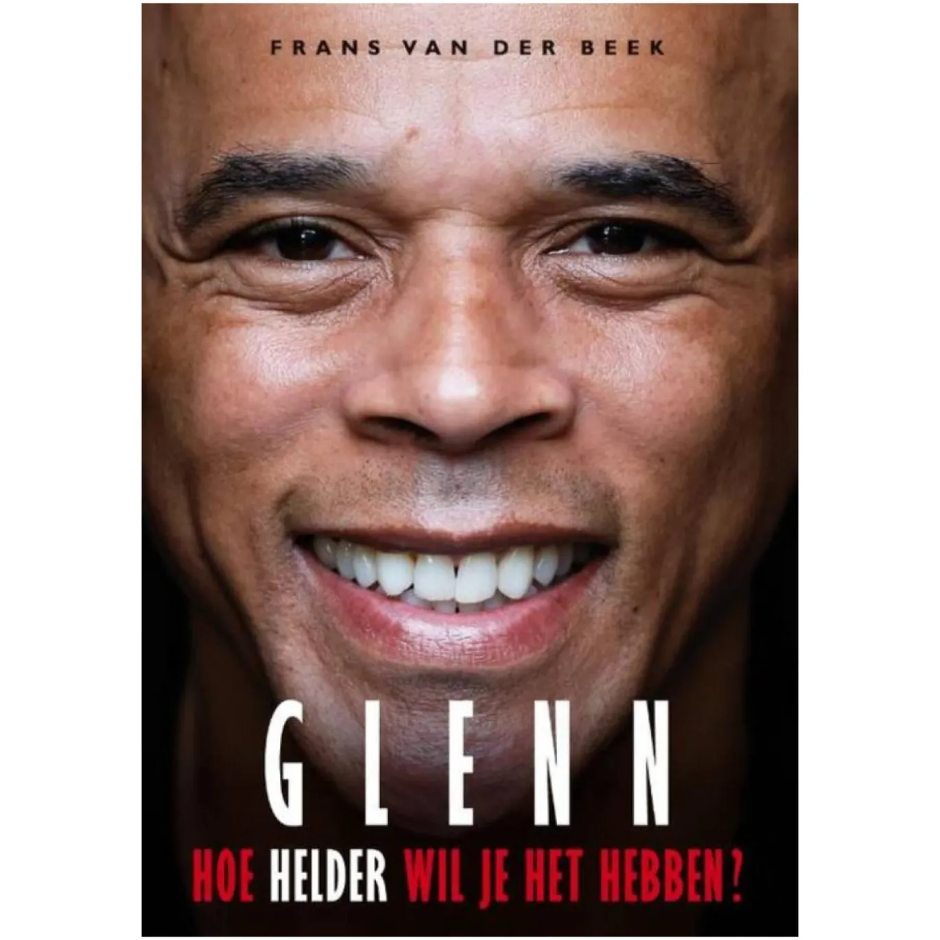 Boek Glenn Helder - Hoe Helder Wil Je Het Hebben?